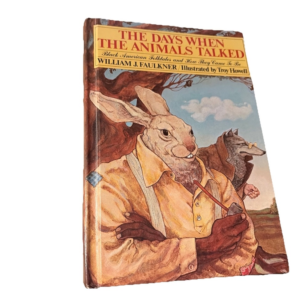 The Days When the Animals Talked: Black American‎ Folktales - Hardback 1977 EC
